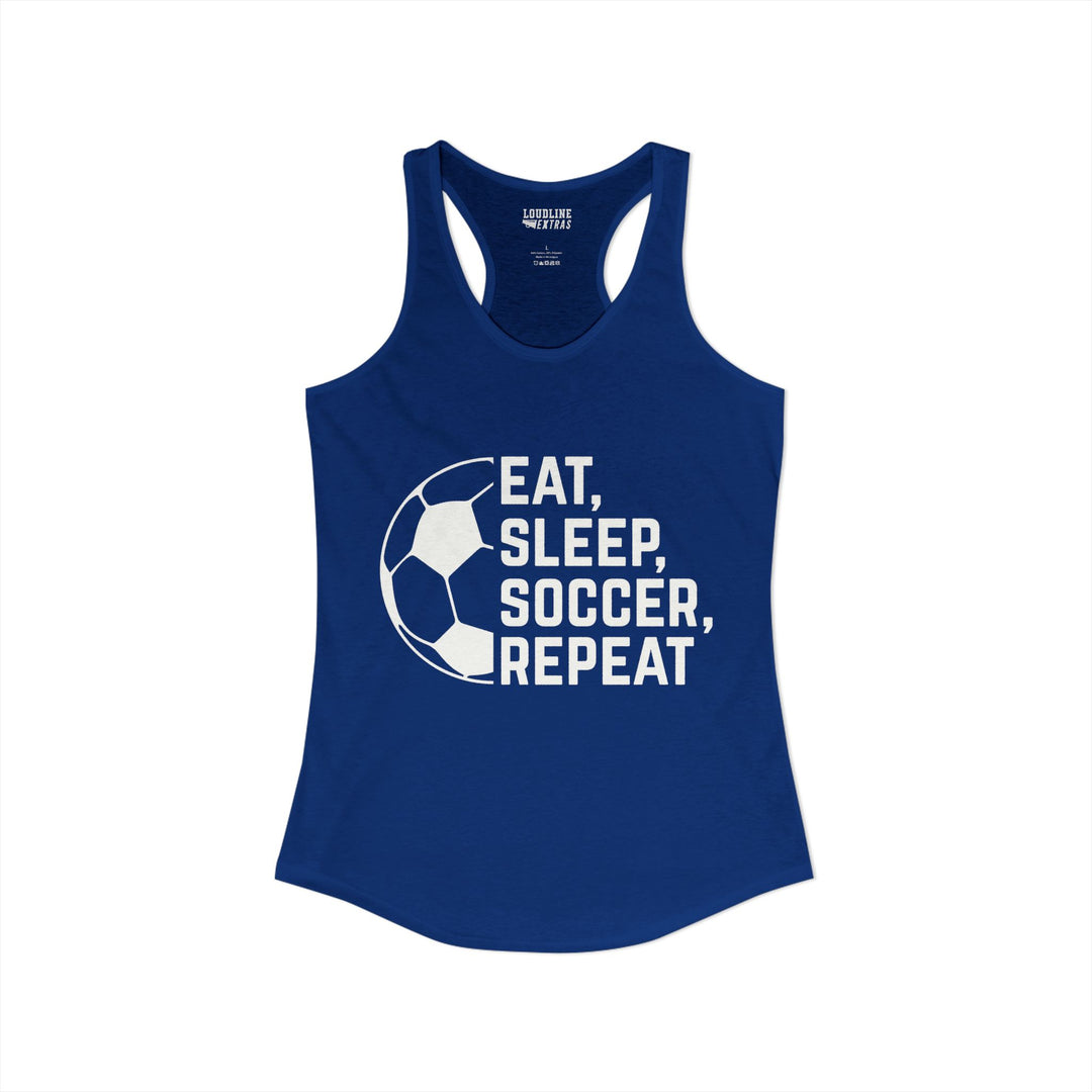 Eat Sleep Soccer Repeat Women&