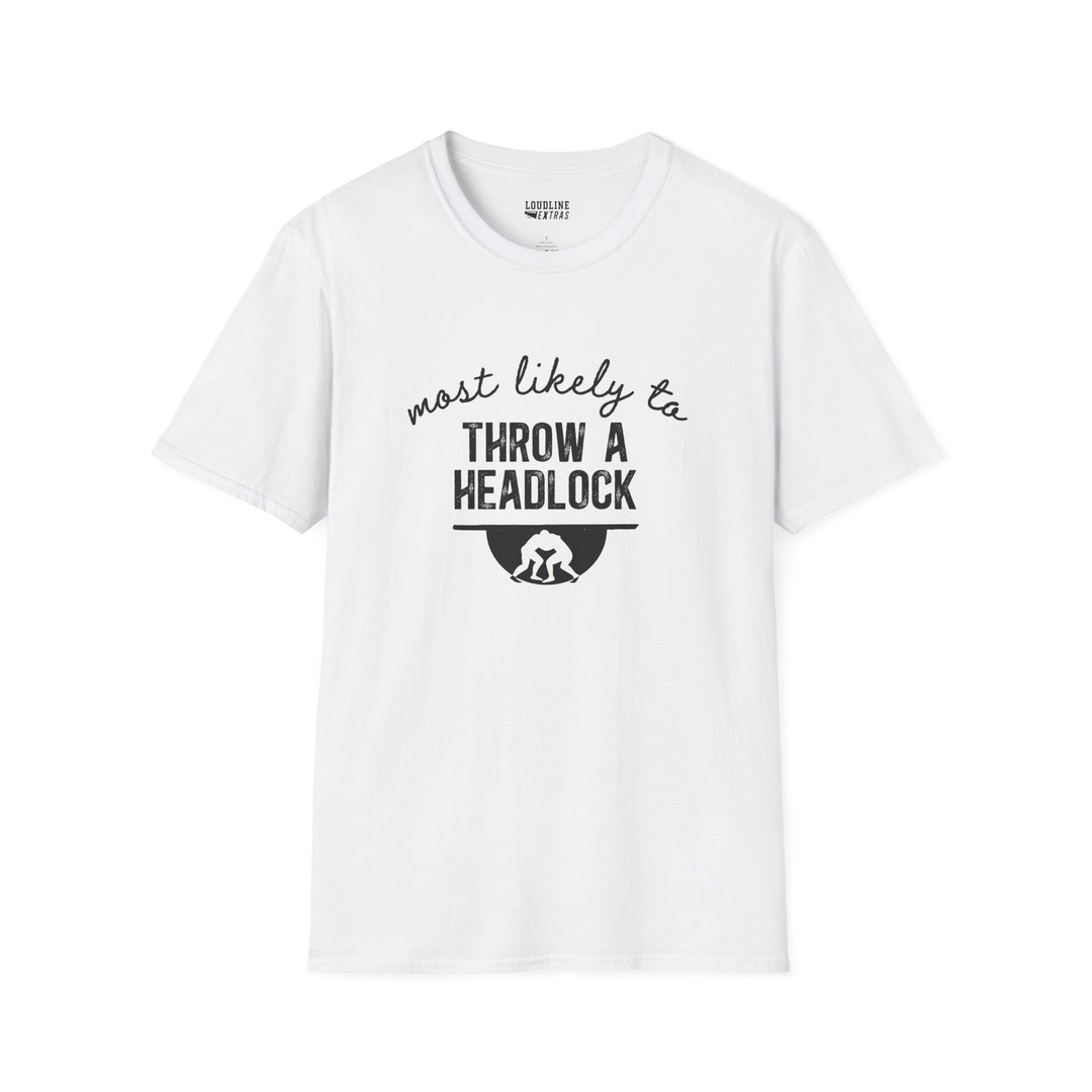 Most Likely To Wrestling Unisex Adult T-Shirt