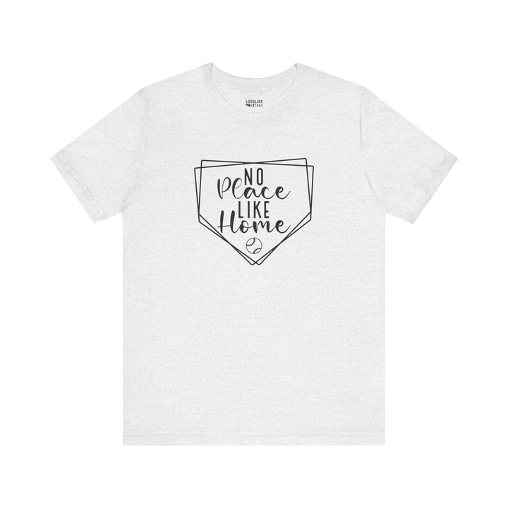 No Place Like Home Baseball Unisex Adult T-Shirt