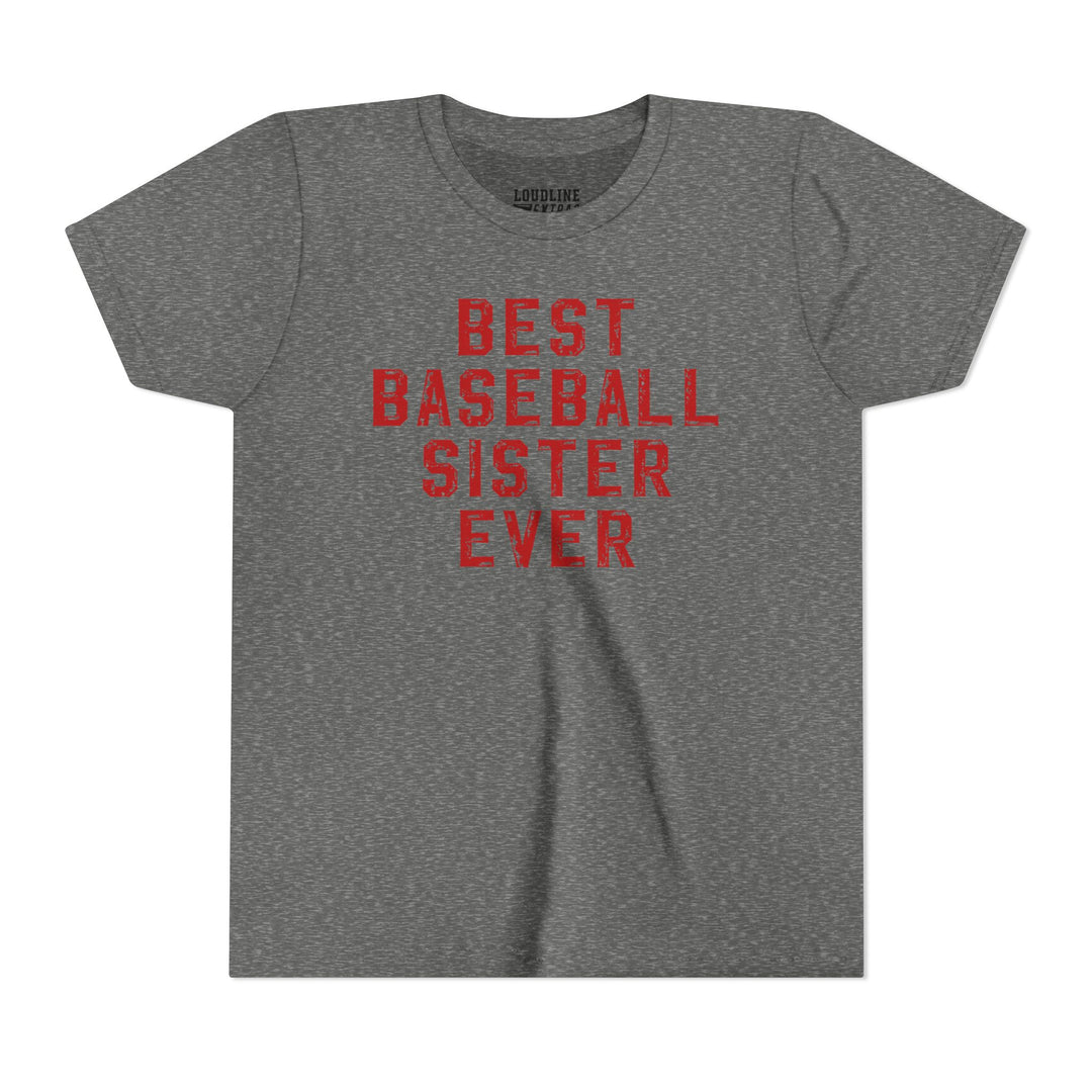 Best Baseball Sister Ever Youth T-Shirt
