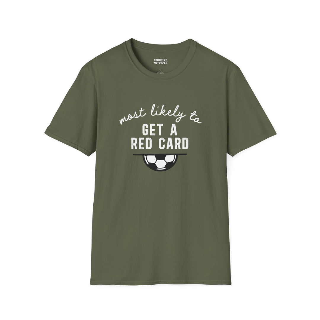 Most Likely To Soccer Unisex Adult T-Shirt