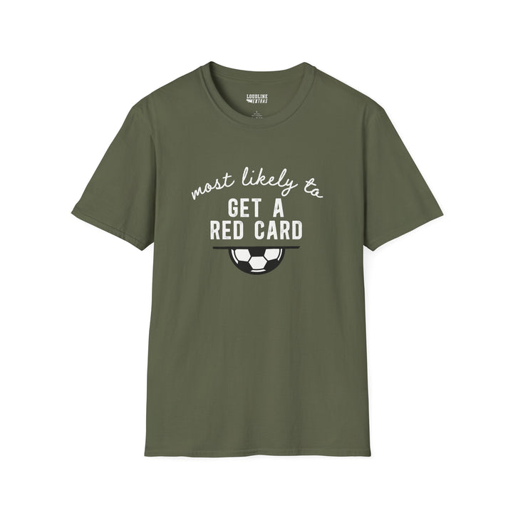 Most Likely To Soccer Unisex Adult T-Shirt