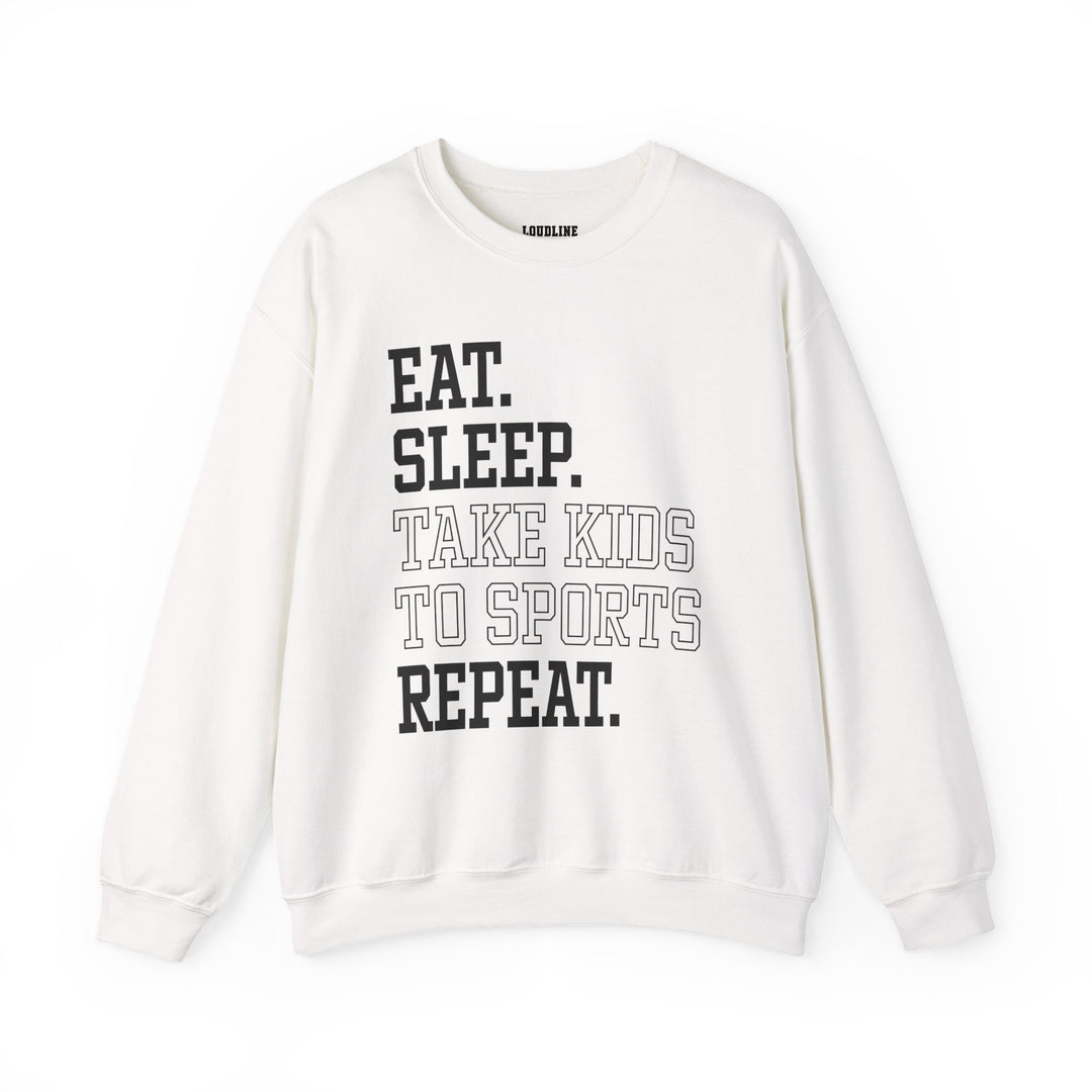 Eat Sleep Take Kids To Sports Repeat Unisex Adult Crewneck Sweatshirt