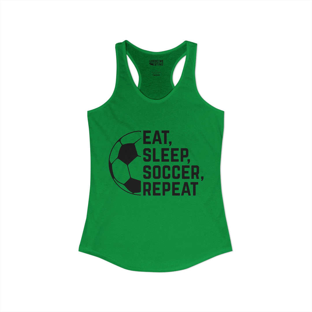 Eat Sleep Soccer Repeat Women&