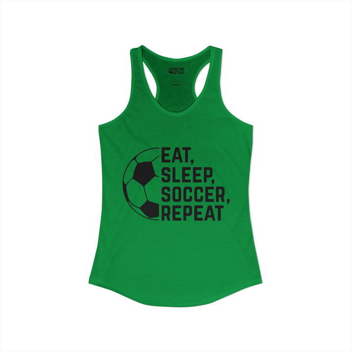 Eat Sleep Soccer Repeat Women&