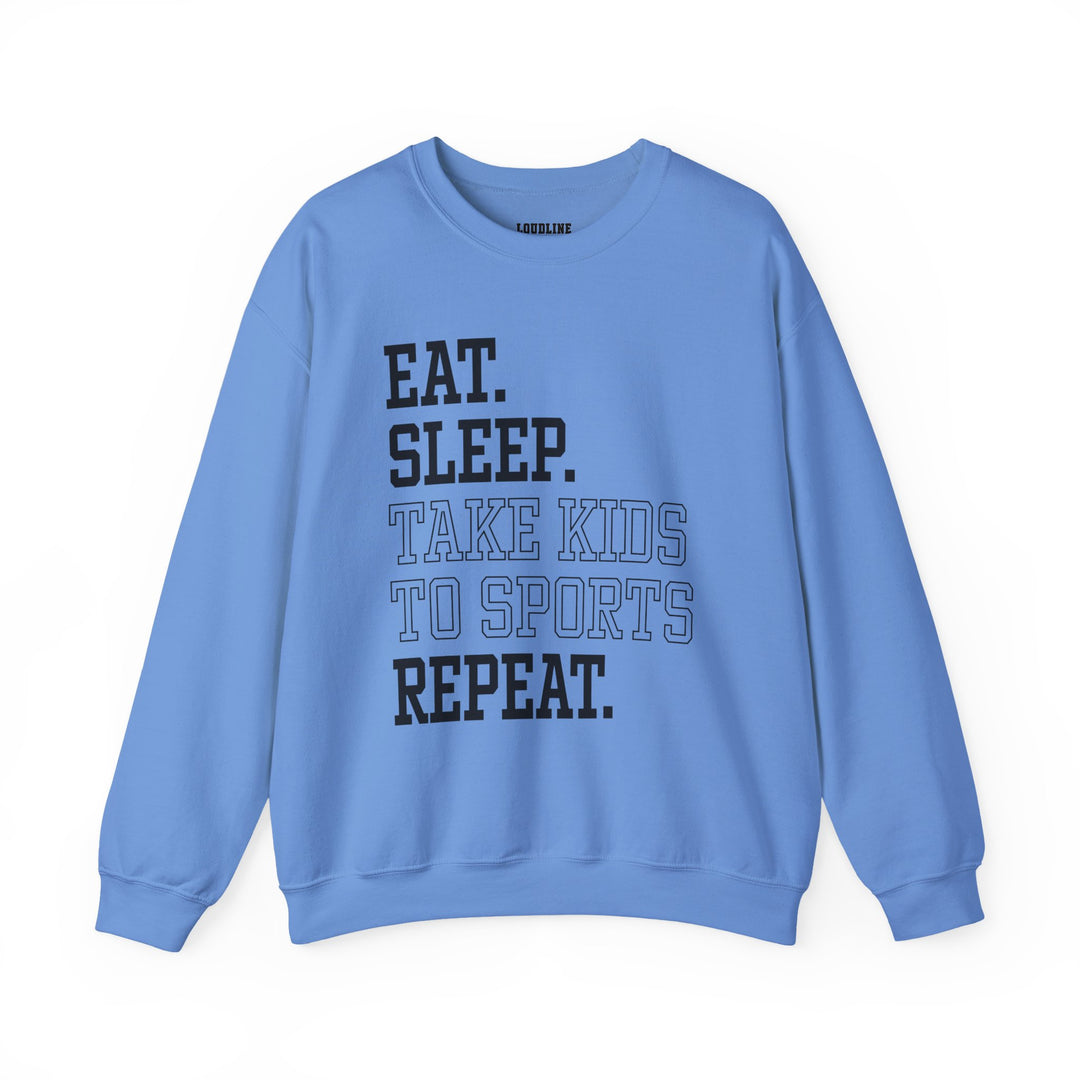 Eat Sleep Take Kids To Sports Repeat Unisex Adult Crewneck Sweatshirt