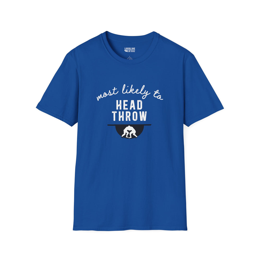 Most Likely To Wrestling Unisex Adult T-Shirt