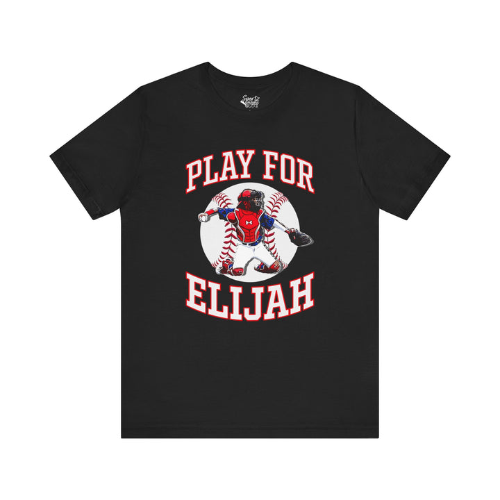 Play for Elijah - Unisex Adult Apparel w/ 3 &amp; Cross on back