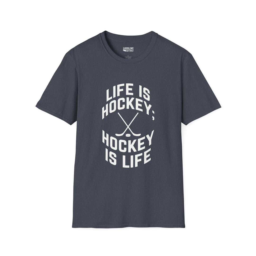 Life is Hockey Unisex Adult T-Shirt