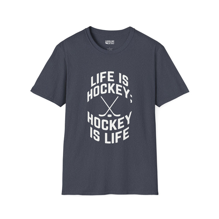 Life is Hockey Unisex Adult T-Shirt