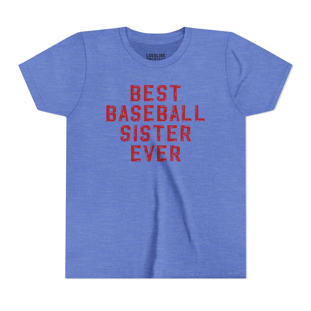 Best Baseball Sister Ever Youth T-Shirt