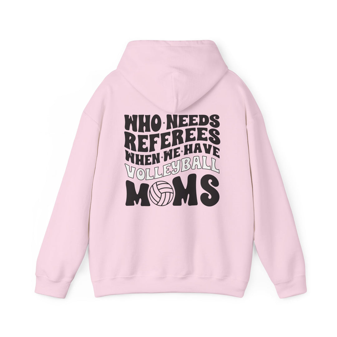 Who Needs Referees Volleyball Unisex Adult Hooded Sweatshirt