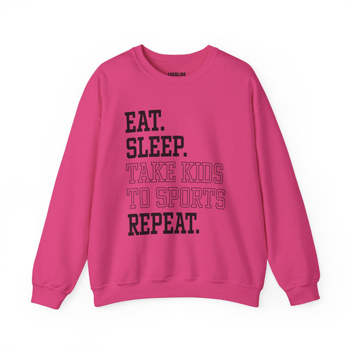 Eat Sleep Take Kids To Sports Repeat Unisex Adult Crewneck Sweatshirt