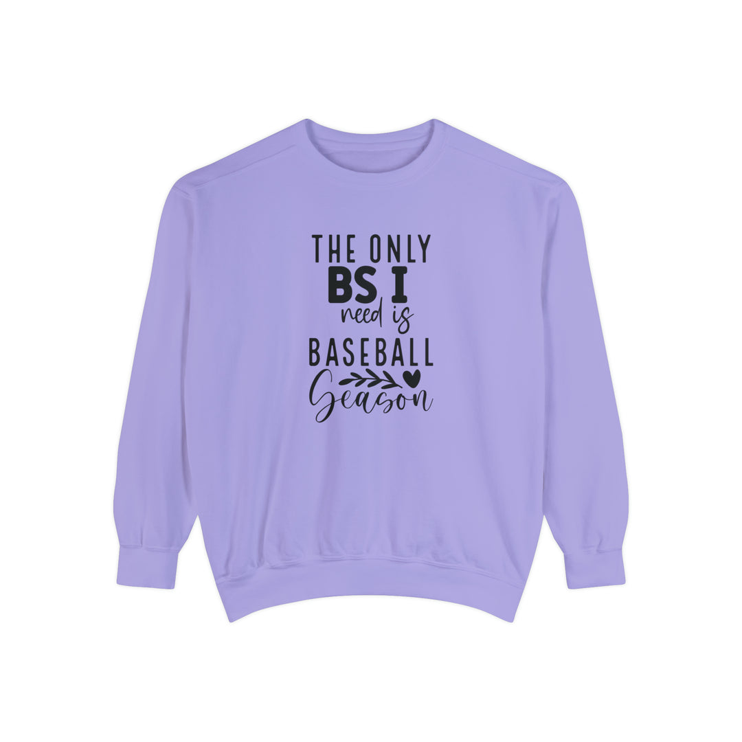 The Only BS I Need Baseball Unisex Adult Premium Crewneck Sweatshirt
