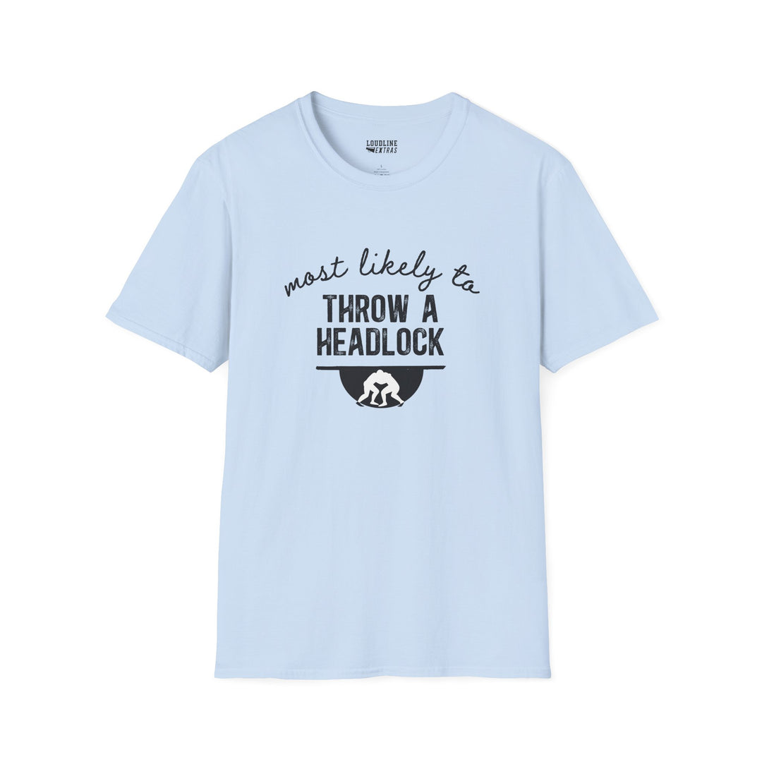 Most Likely To Wrestling Unisex Adult T-Shirt