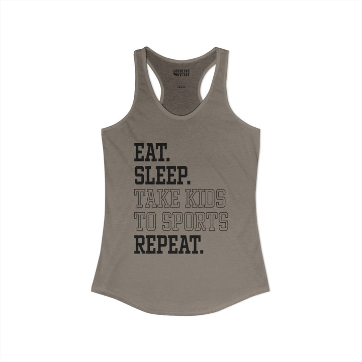 Eat Sleep Take Kids To Sports Adult Women&