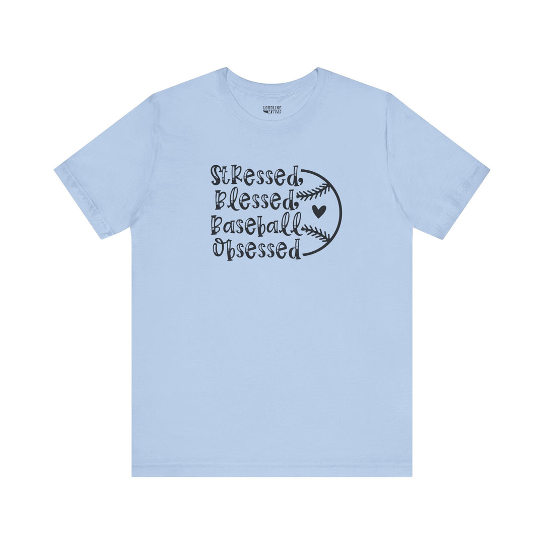 Stressed Blessed Baseball Obsessed Unisex Adult T-Shirt