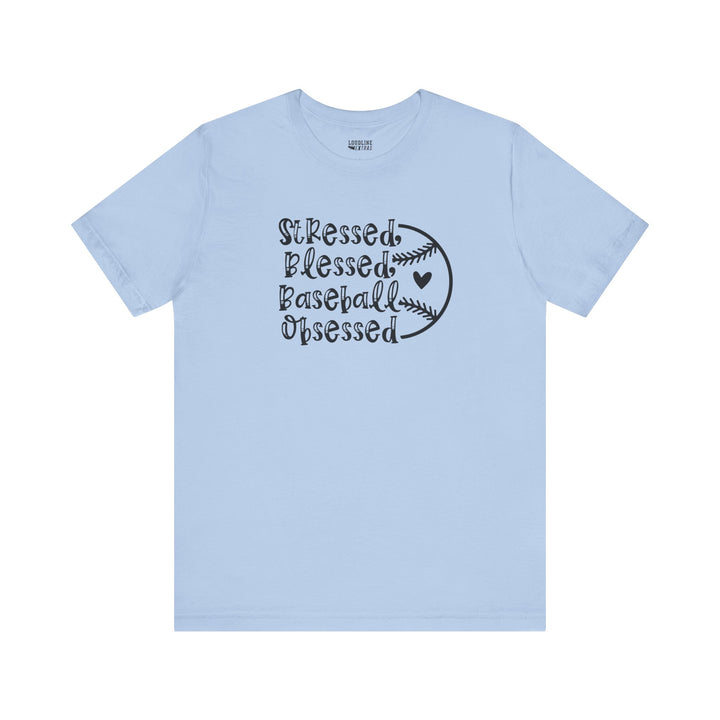 Stressed Blessed Baseball Obsessed Unisex Adult T-Shirt