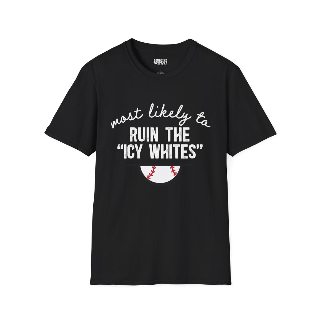 Most Likely To Baseball Unisex Adult T-Shirt