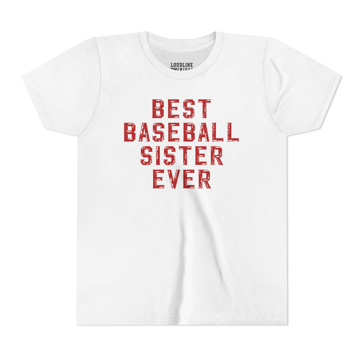 Best Baseball Sister Ever Youth T-Shirt
