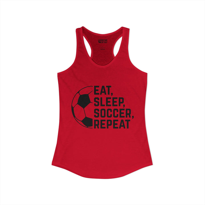 Eat Sleep Soccer Repeat Women&