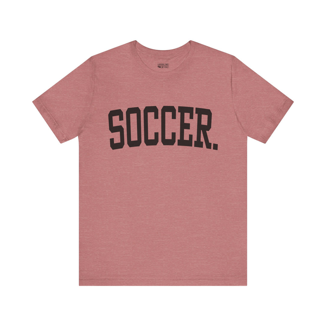 Tall Design Soccer Unisex Adult T-Shirt