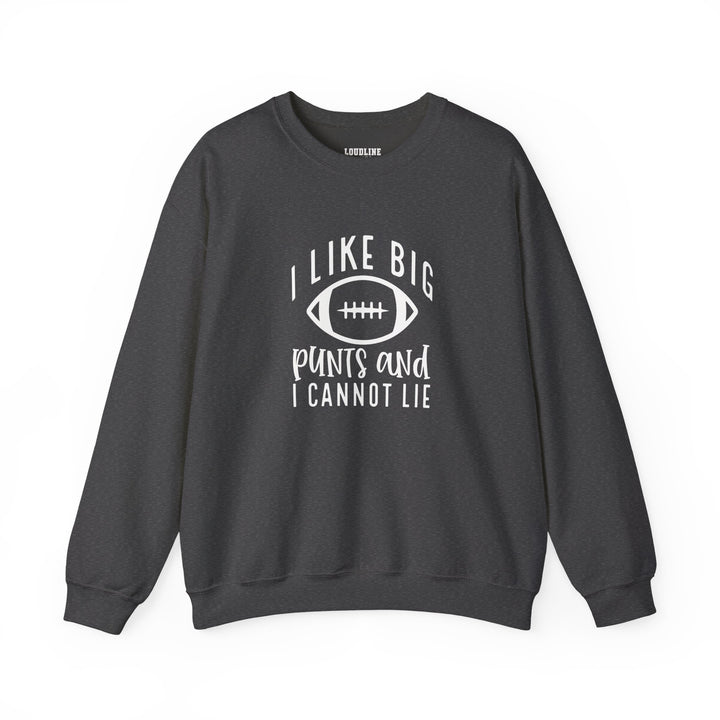 I Like Big Punts Football Unisex Adult Crewneck Sweatshirt