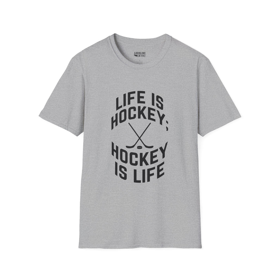 Life is Hockey Unisex Adult T-Shirt