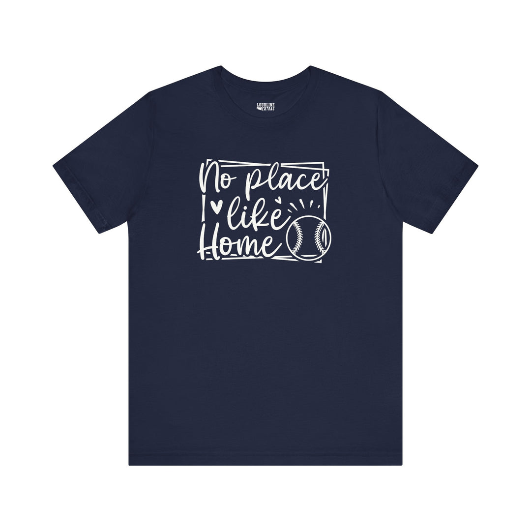 No Place Like Home Baseball Unisex Adult T-Shirt