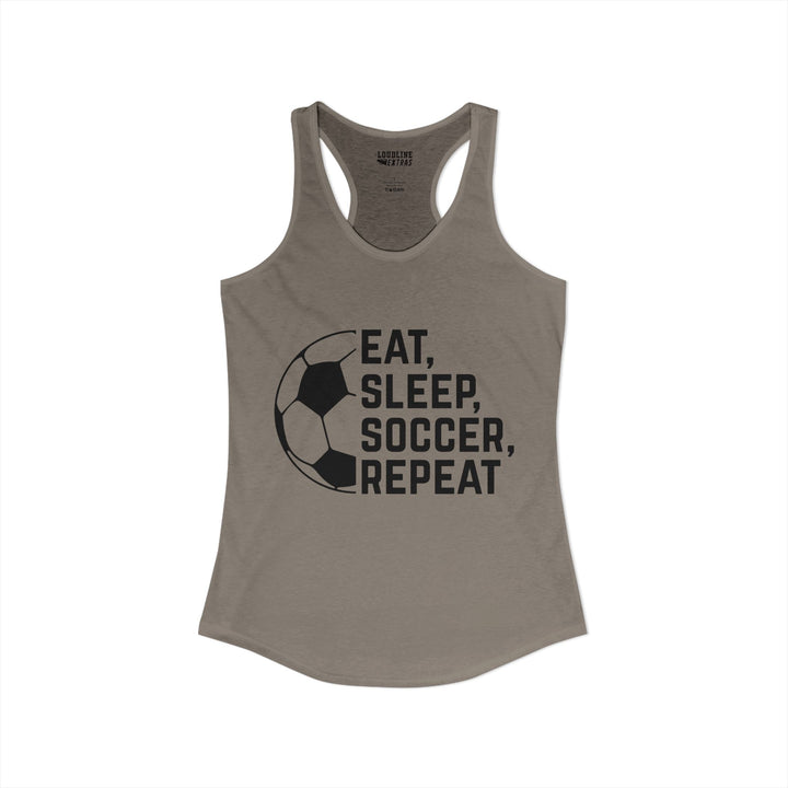 Eat Sleep Soccer Repeat Women&