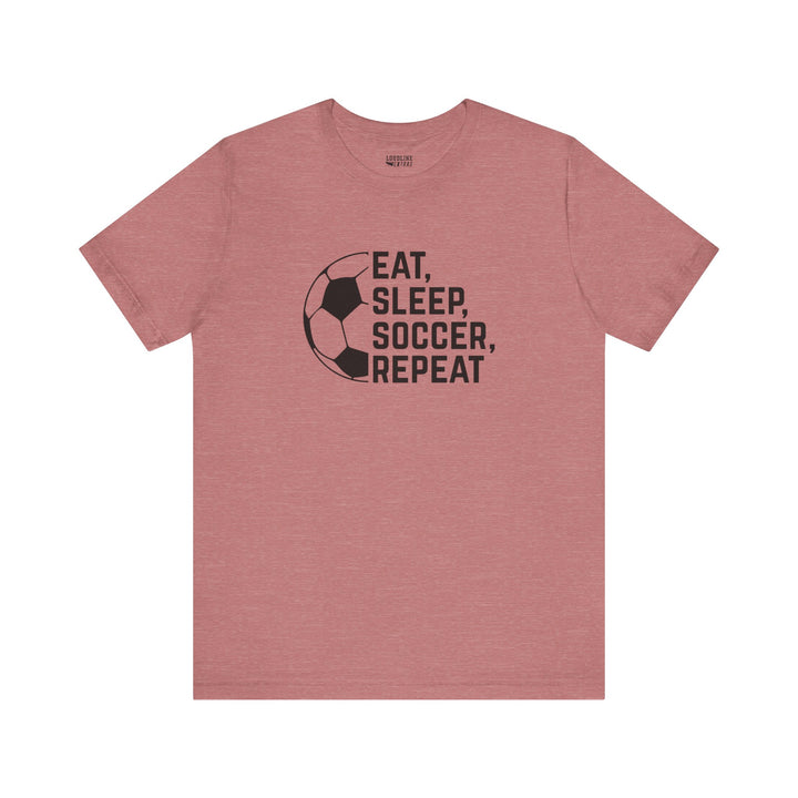 Eat Sleep Soccer Repeat Unisex Adult T-Shirt