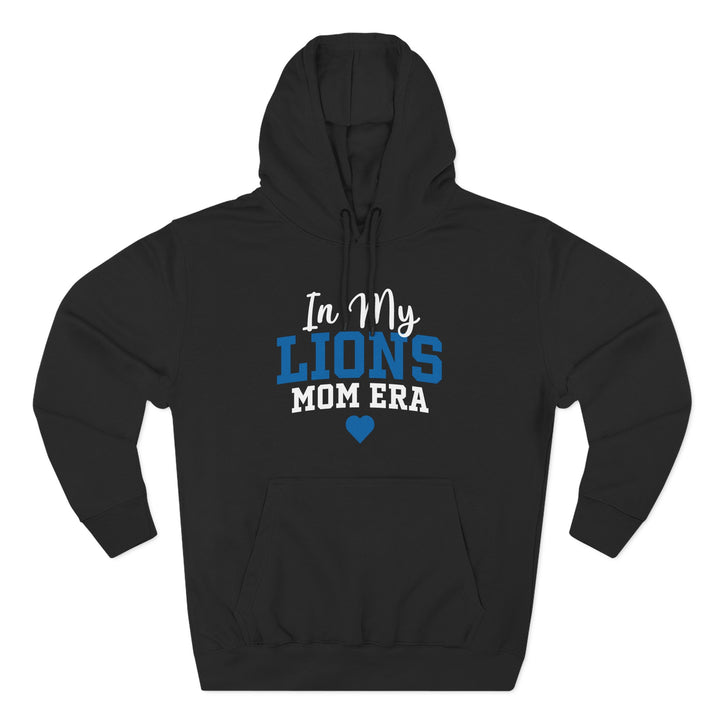 Canton Lions Football &amp; Cheer Unisex Adult Premium Hoodie Sweatshirt - In My Lions Era Design