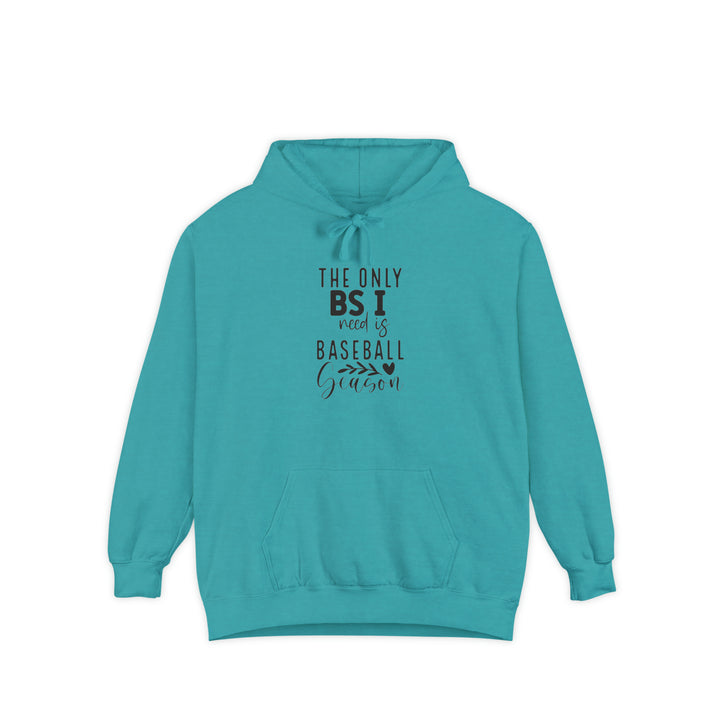 The Only BS I Need Baseball Unisex Adult Premium Hooded Sweatshirt