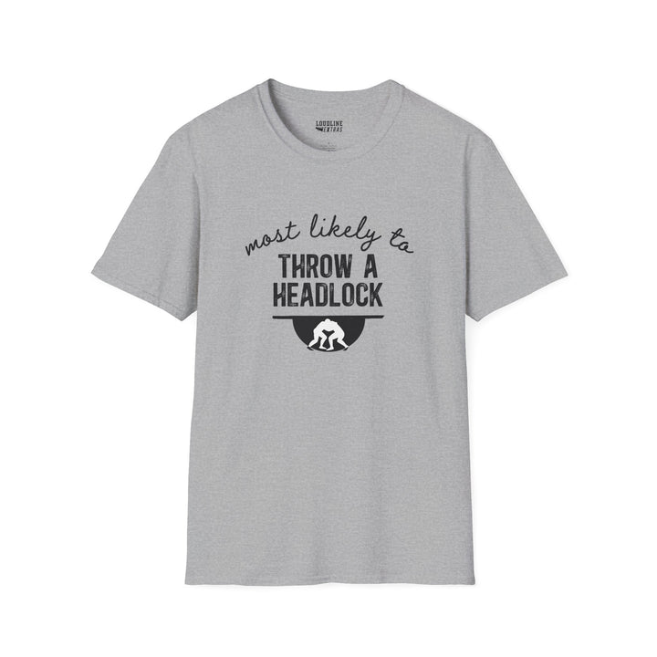 Most Likely To Wrestling Unisex Adult T-Shirt