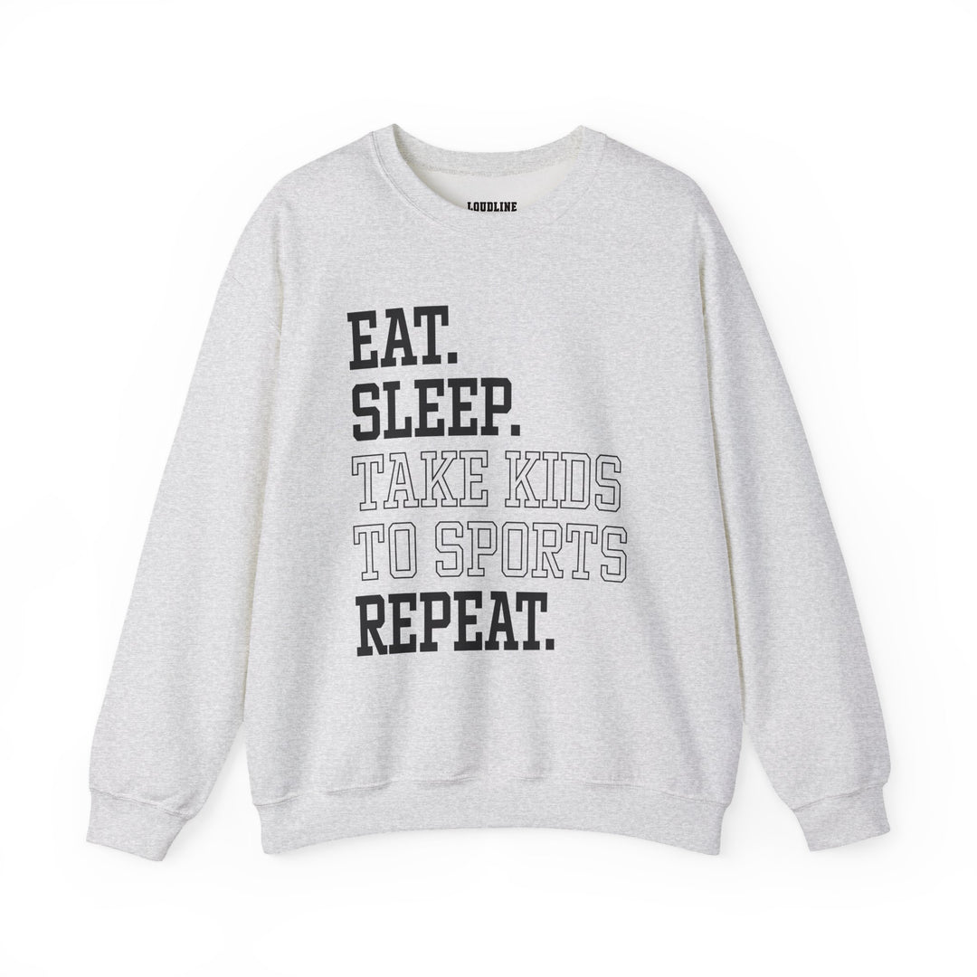 Eat Sleep Take Kids To Sports Repeat Unisex Adult Crewneck Sweatshirt