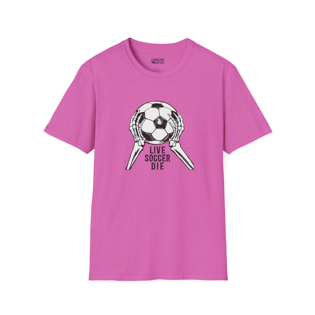 Live Soccer Die Unisex Adult T-Shirt