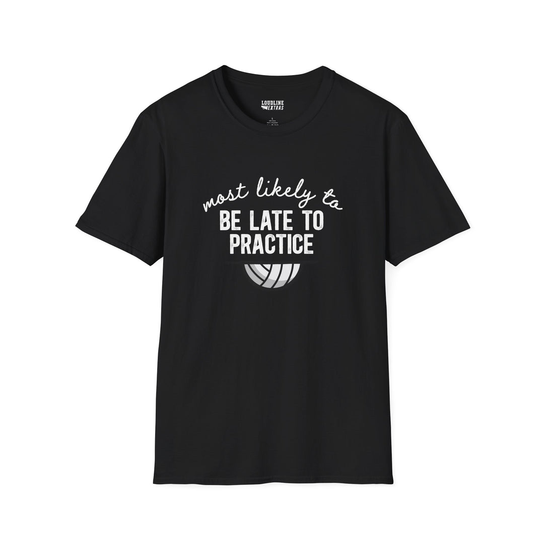 Most Likely To Volleyball Unisex Adult T-Shirt