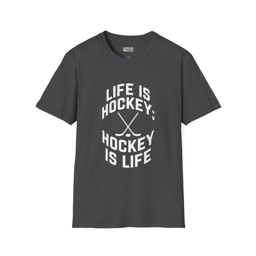 Life is Hockey Unisex Adult T-Shirt