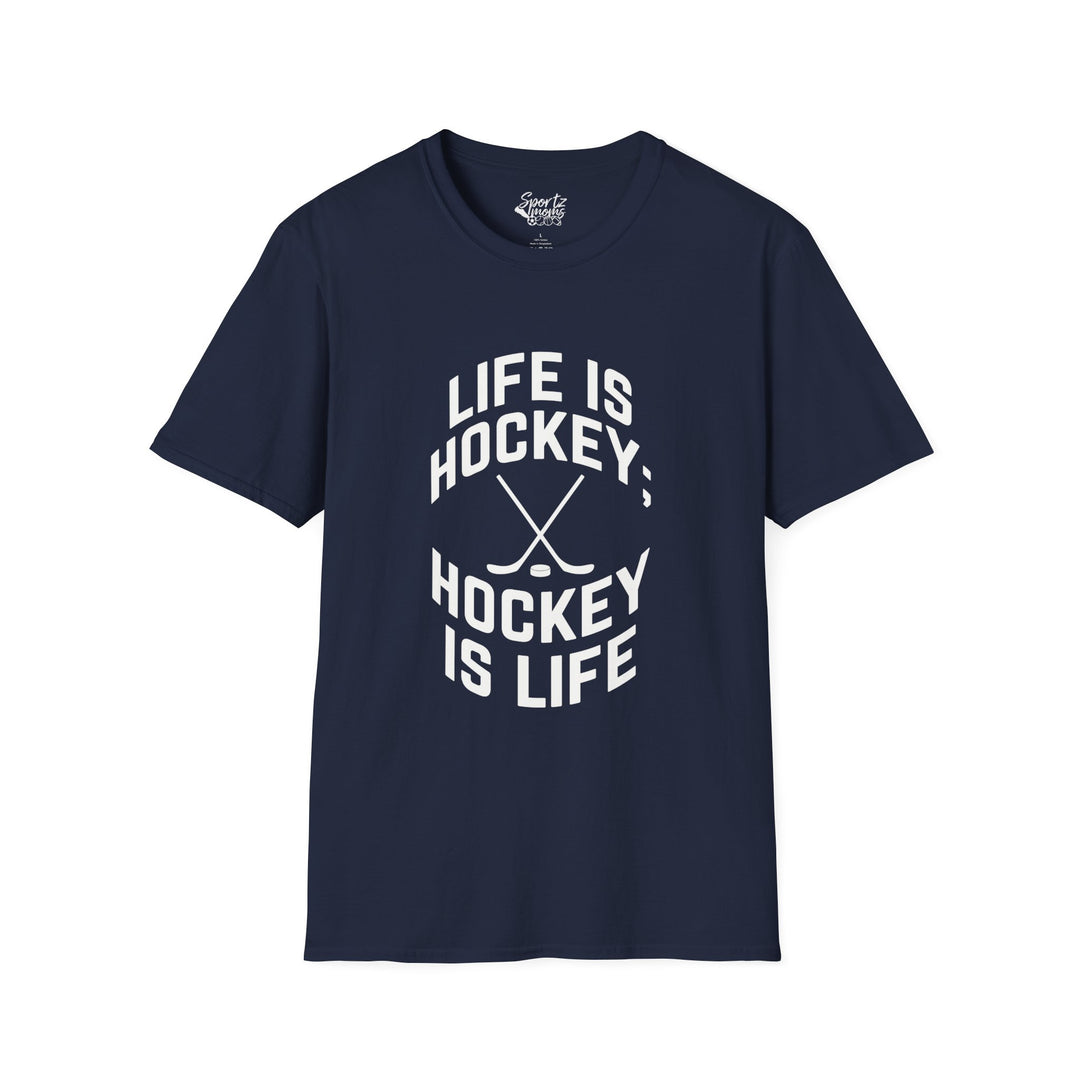 Life is Hockey Unisex Adult T-Shirt
