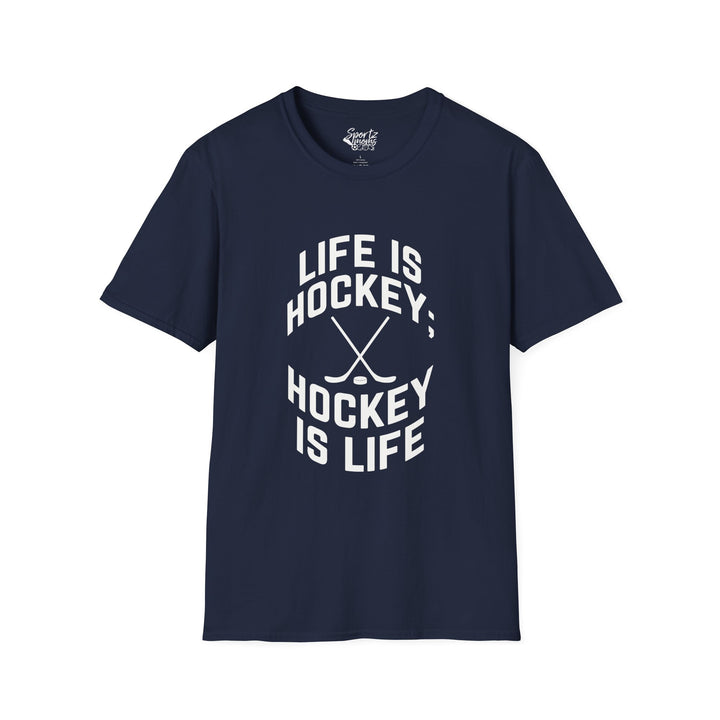 Life is Hockey Unisex Adult T-Shirt