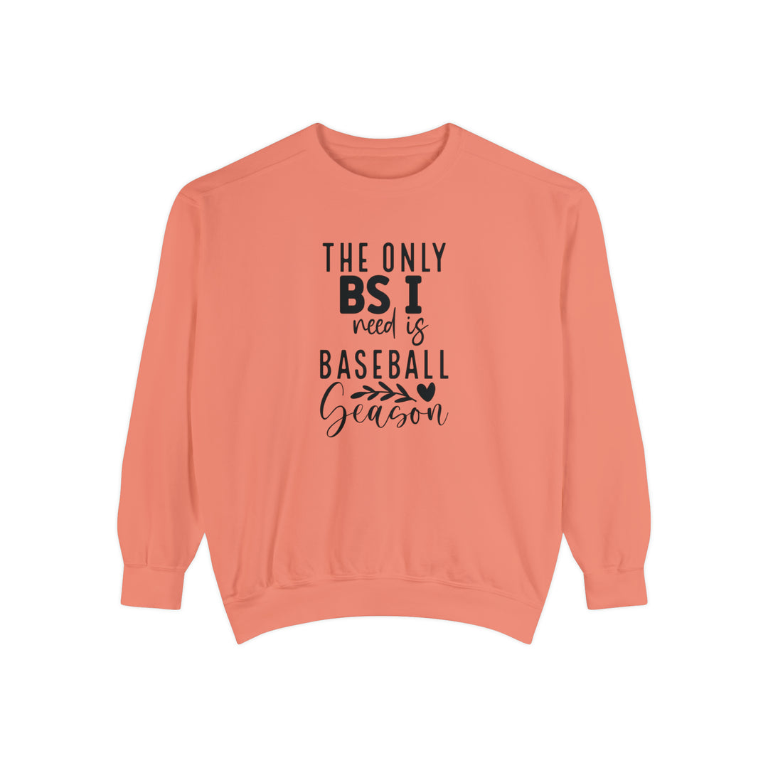 The Only BS I Need Baseball Unisex Adult Premium Crewneck Sweatshirt