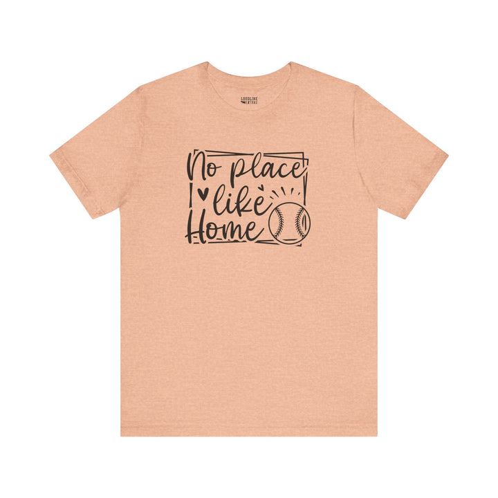 No Place Like Home Baseball Unisex Adult T-Shirt