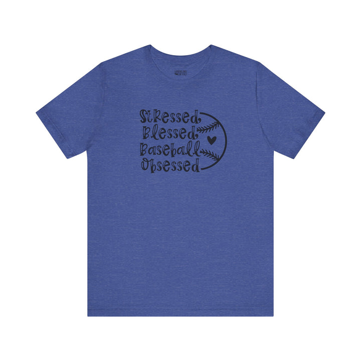 Stressed Blessed Baseball Obsessed Unisex Adult T-Shirt