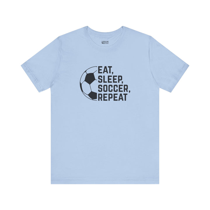 Eat Sleep Soccer Repeat Unisex Adult T-Shirt
