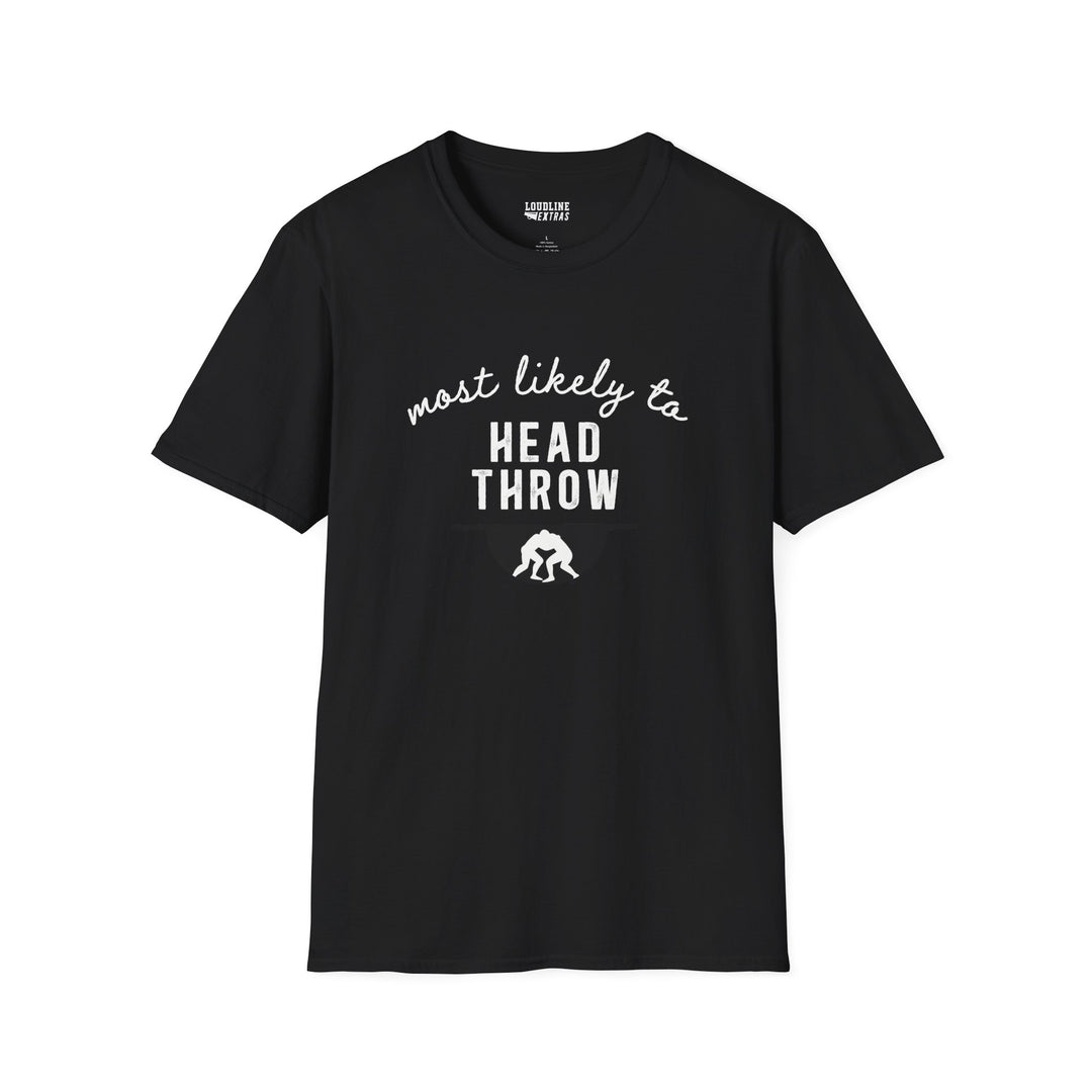 Most Likely To Wrestling Unisex Adult T-Shirt