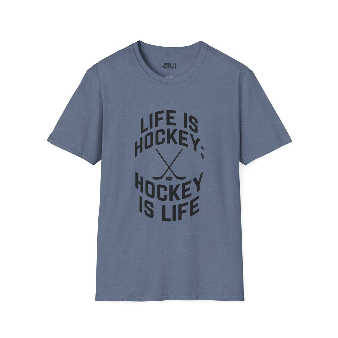 Life is Hockey Unisex Adult T-Shirt