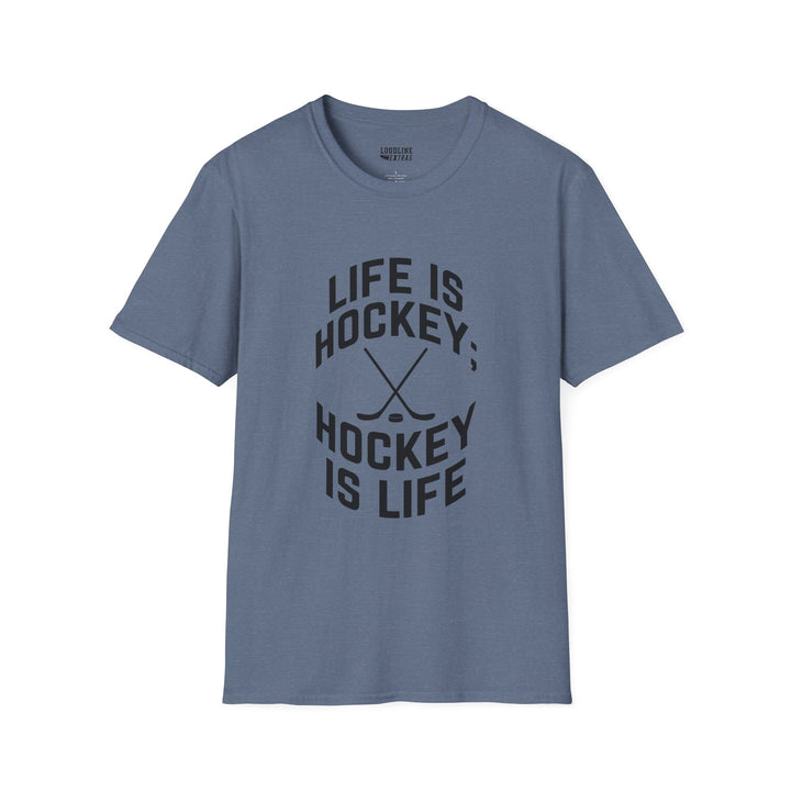 Life is Hockey Unisex Adult T-Shirt