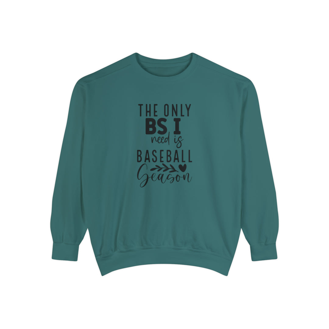 The Only BS I Need Baseball Unisex Adult Premium Crewneck Sweatshirt