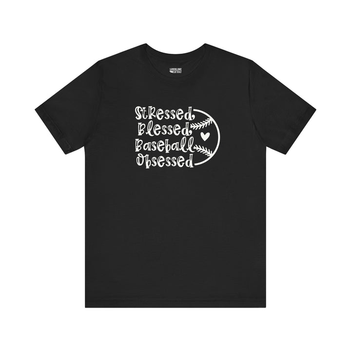 Stressed Blessed Baseball Obsessed Unisex Adult T-Shirt