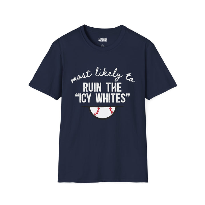 Most Likely To Baseball Unisex Adult T-Shirt